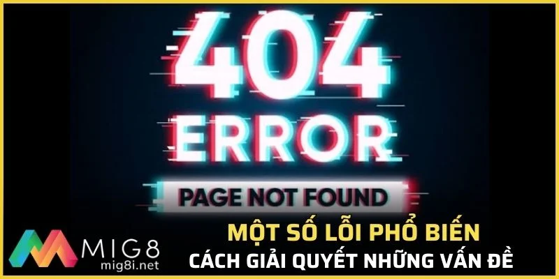 Hướng Dẫn Đăng Nhập Mig8 Chi Tiết Dành Cho Người Mới 3 Cách giải quyết những vấn đề